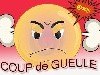  - COUP DE GUEULE